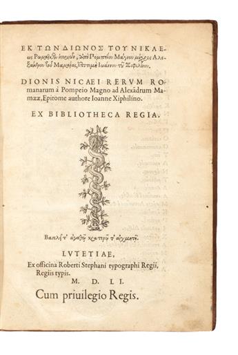 ESTIENNE PRESS  (DIO CASSIUS.)  Xiphilinus, Joannes. Rerum romanarum . . . epitome.  1551